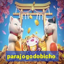 parajogodobicho