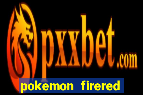 pokemon firered jogos 360