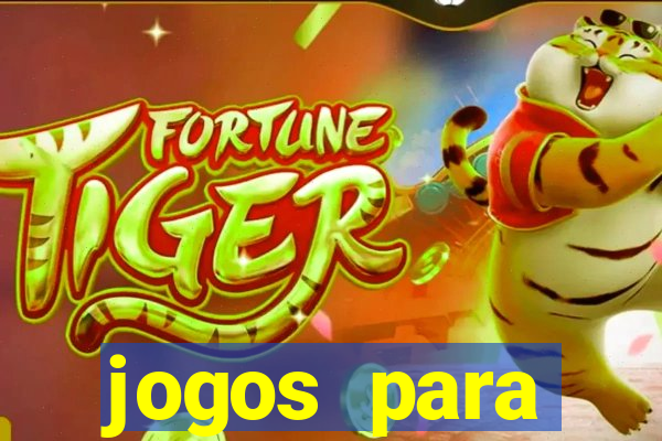 jogos para trabalhar regras e limites