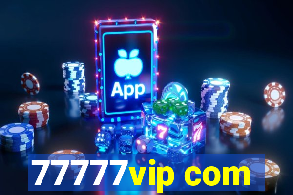 77777vip com