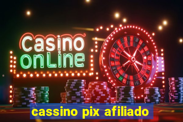 cassino pix afiliado