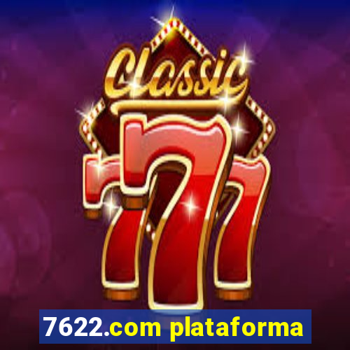 7622.com plataforma