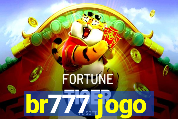 br777 jogo