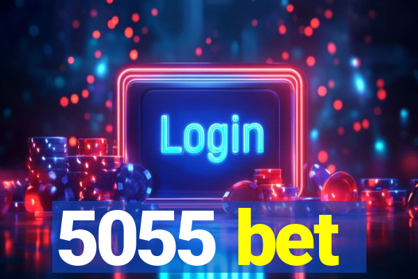 5055 bet