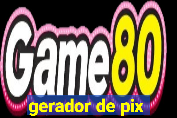 gerador de pix