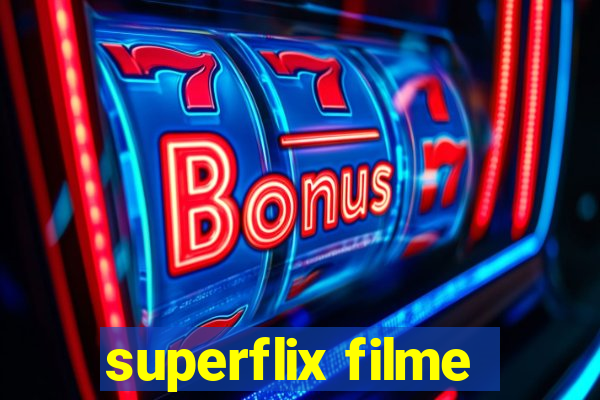 superflix filme