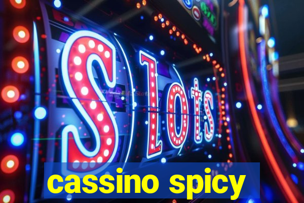 cassino spicy