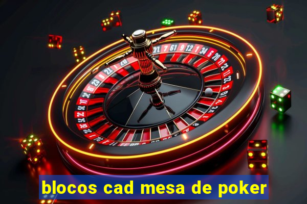 blocos cad mesa de poker