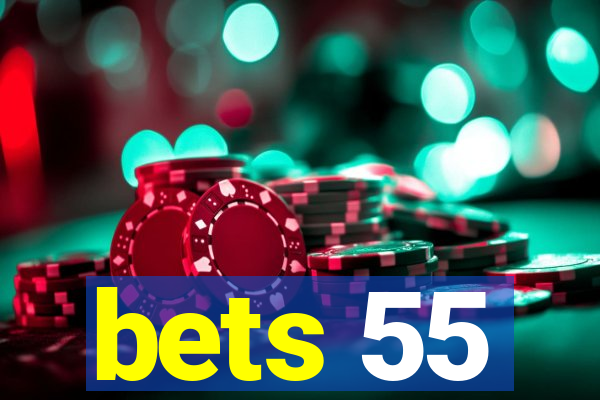 bets 55