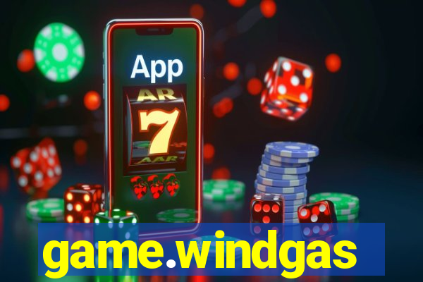 game.windgas