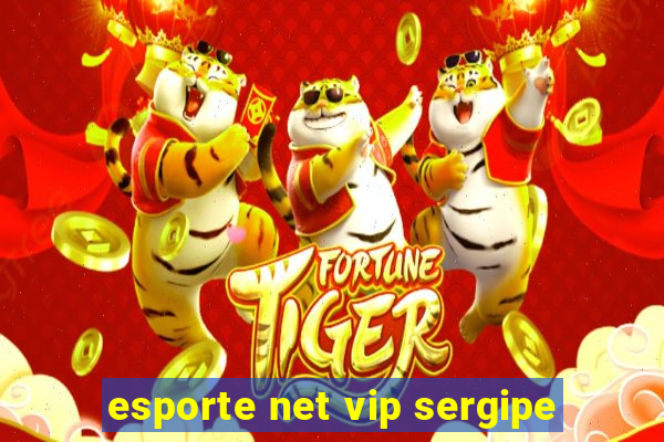 esporte net vip sergipe