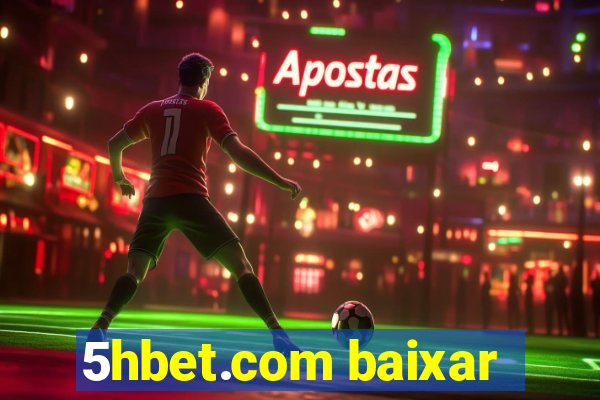 5hbet.com baixar