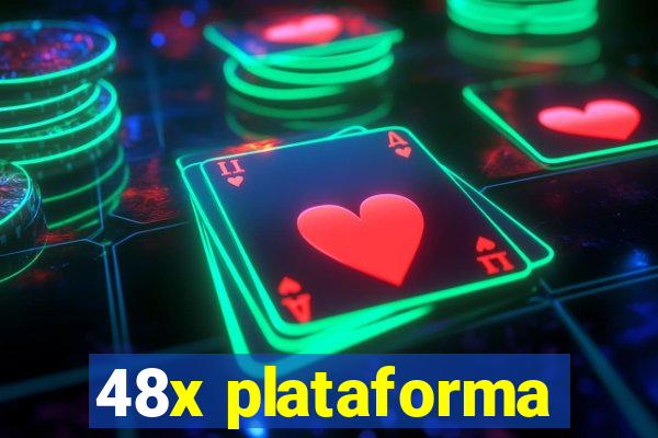 48x plataforma