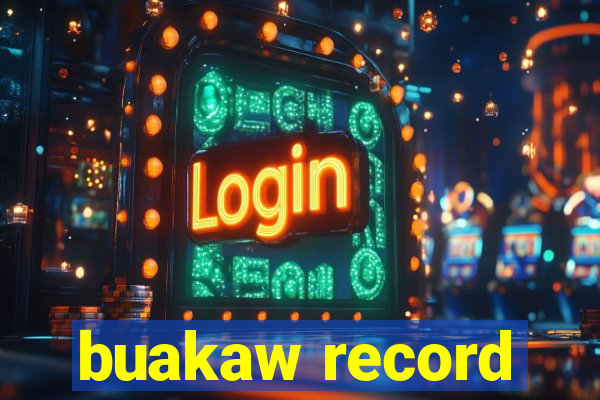 buakaw record