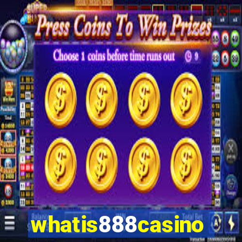 whatis888casino