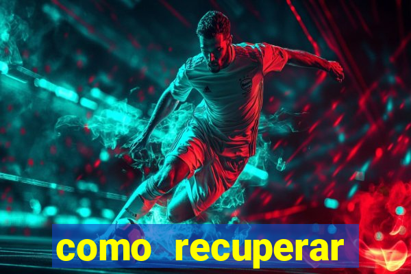 como recuperar conta no 7games