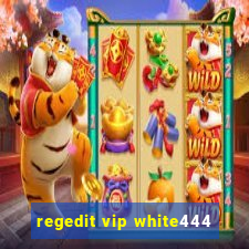 regedit vip white444