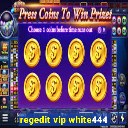 regedit vip white444