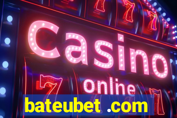 bateubet .com