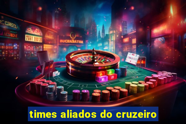 times aliados do cruzeiro