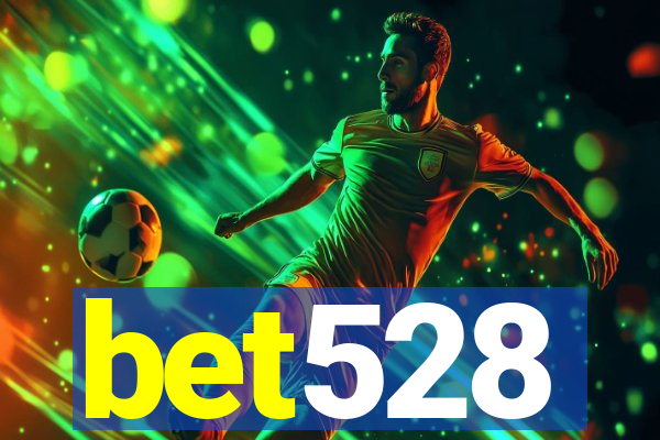 bet528