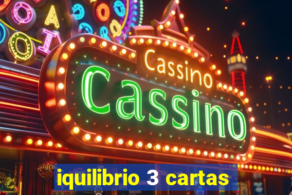 iquilibrio 3 cartas