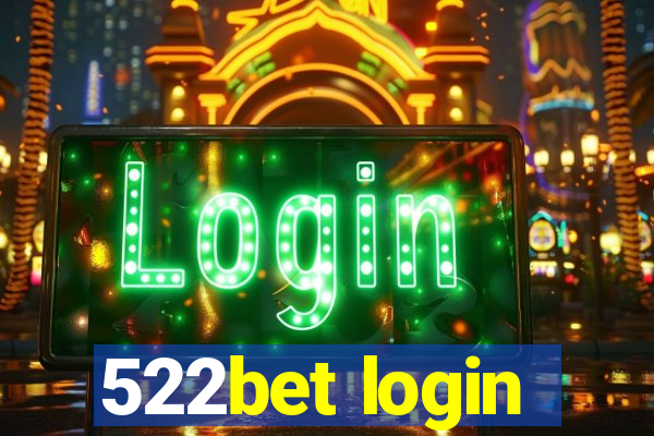 522bet login