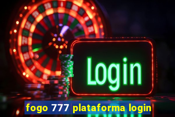 fogo 777 plataforma login