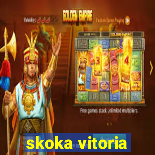 skoka vitoria