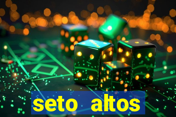 seto altos parametros para mim e para os outros