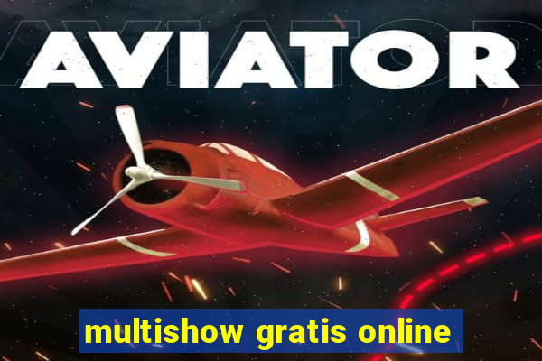 multishow gratis online