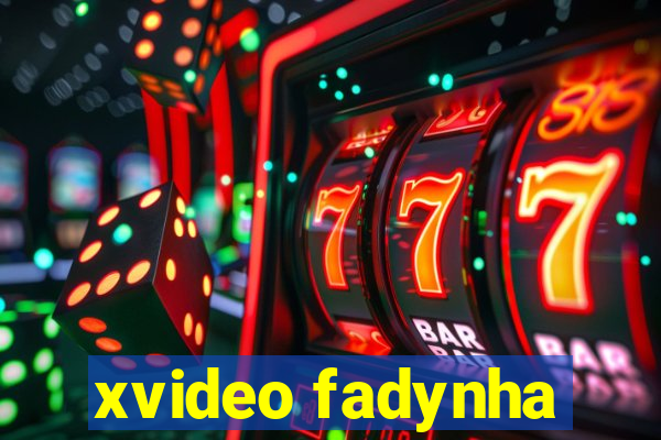 xvideo fadynha