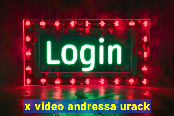 x video andressa urack