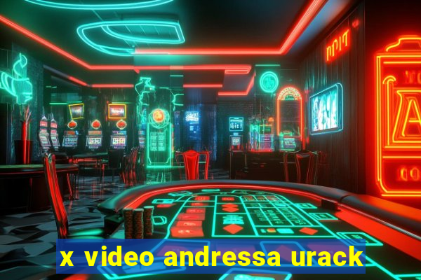 x video andressa urack