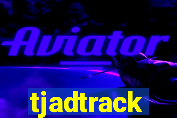 tjadtrack