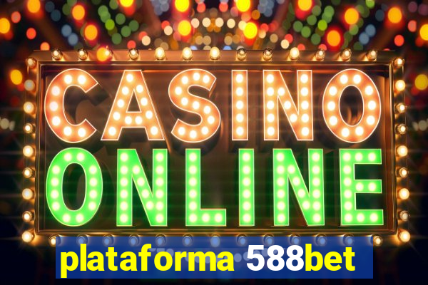 plataforma 588bet