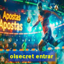 oisecret entrar