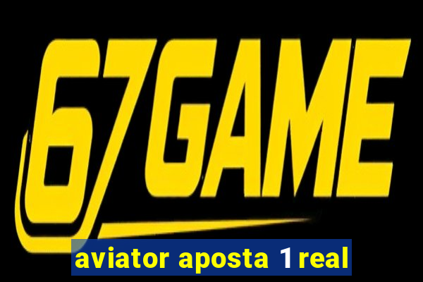 aviator aposta 1 real