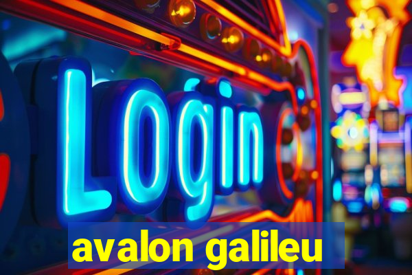 avalon galileu