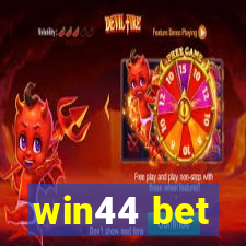 win44 bet