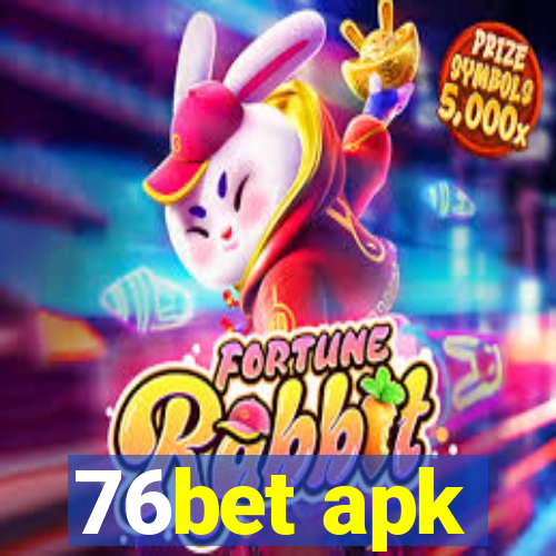 76bet apk