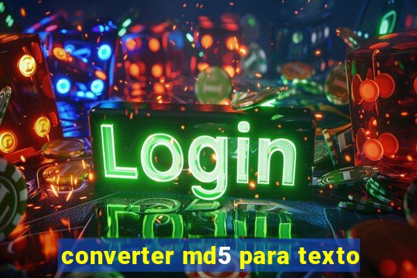 converter md5 para texto