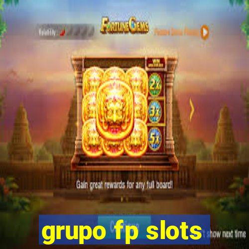 grupo fp slots