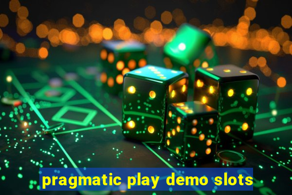 pragmatic play demo slots