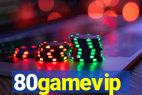 80gamevip