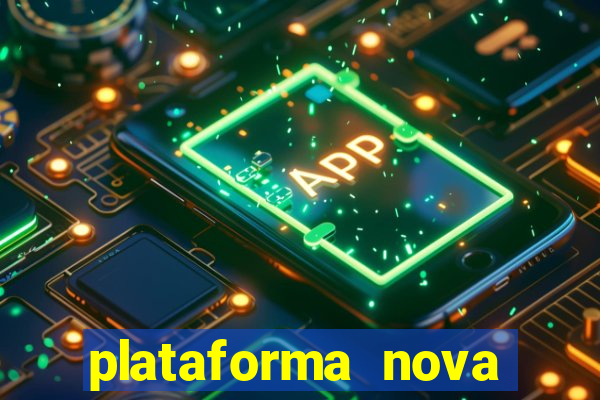 plataforma nova para jogar fortune tiger