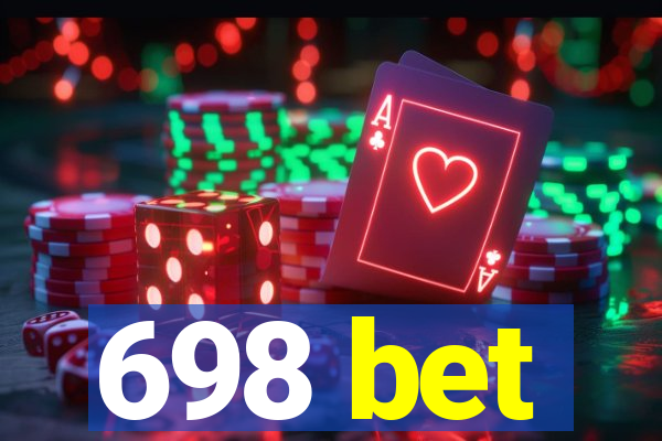 698 bet