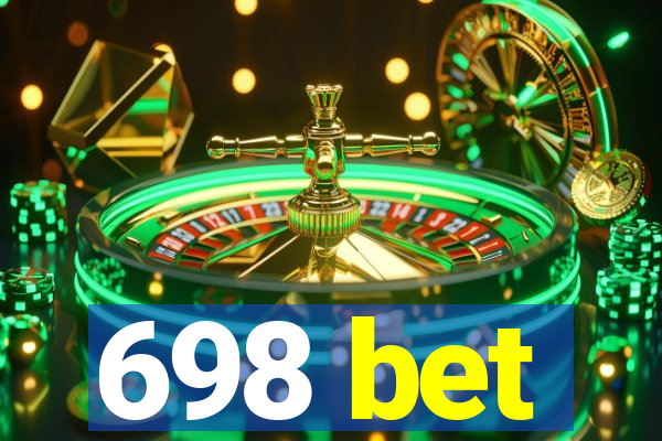 698 bet