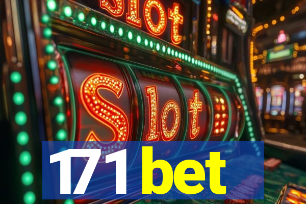 171 bet