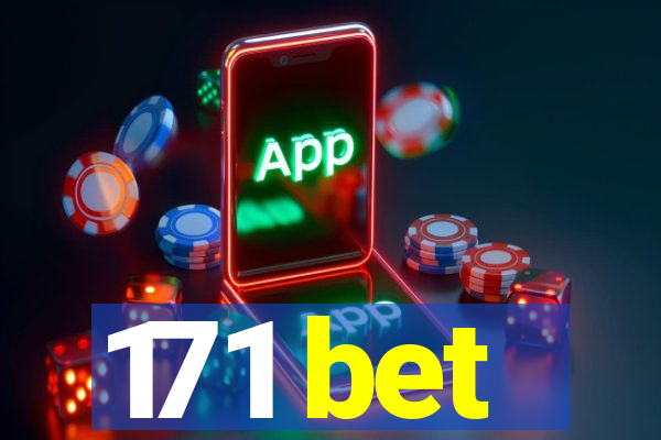 171 bet